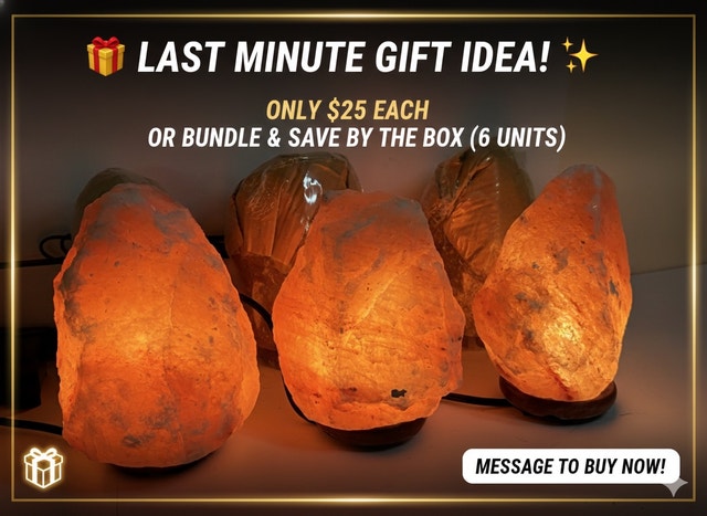 Himalayan Salt Lamps – $25 Each | 2 = $45 | 4 = $85 | 6 = $120