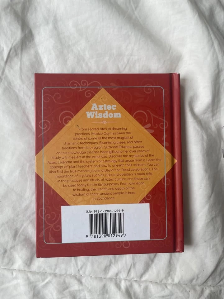 Aztec Wisdom: Sacred Healing Techniques by Suzanna Edwards - photo 2