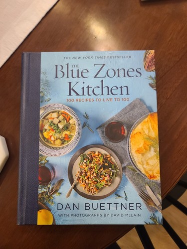 The Blue Zones Kitchen: 100 Recipes to Live to 100 - Hardcover