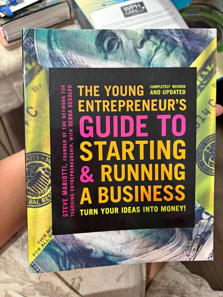 The Young Entrepreneur's Guide to Starting and Running a Busines