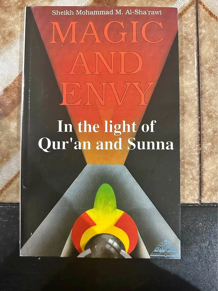 Magic and Envy – Sheikh Mohammad M. Al-Sha’rawi