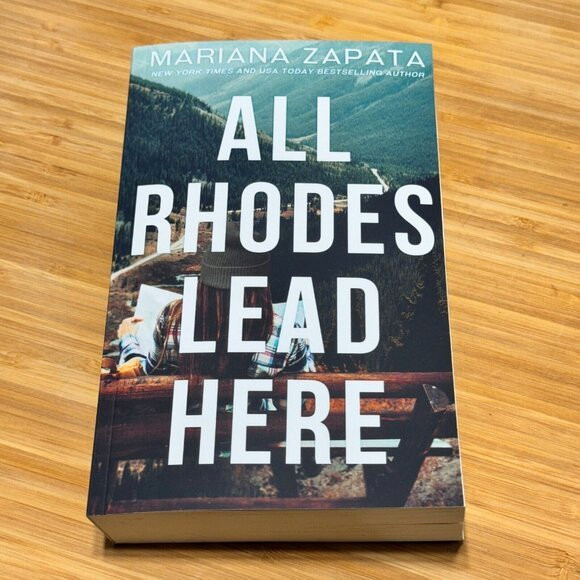 ALL RHODES LEAD HERE by Mariana Zapata - Indie