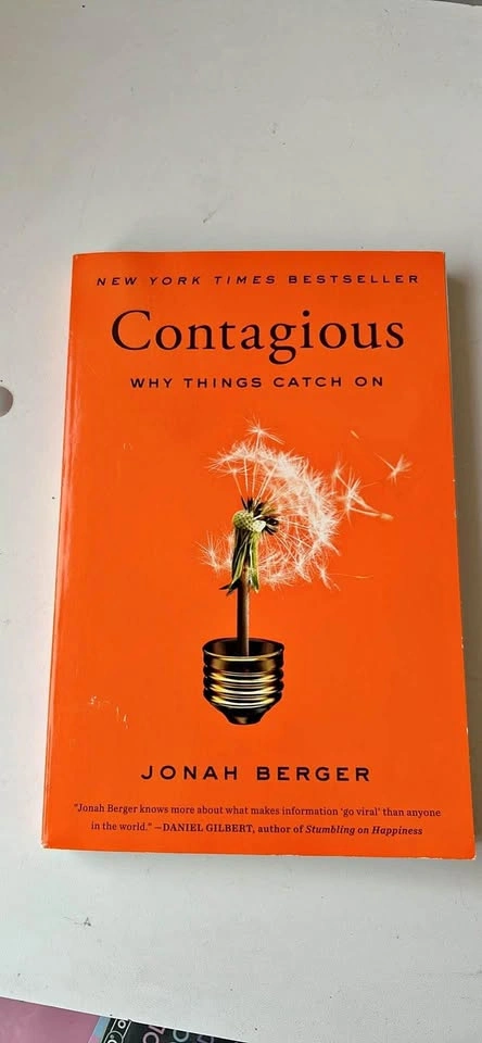Contagious - Why Things Catch On by Jonah Berger