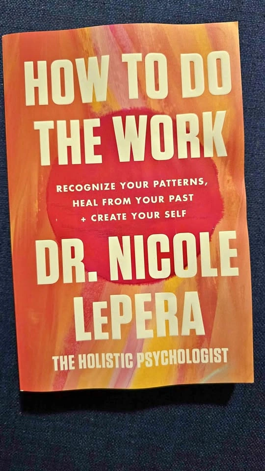 How to Do the Work by Dr. Nicole LePera