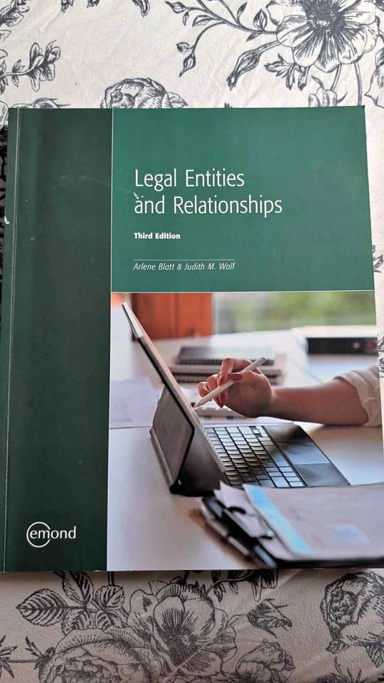 Legal Entities and Relationships (3rd Ed.) - Blatt & Wolf