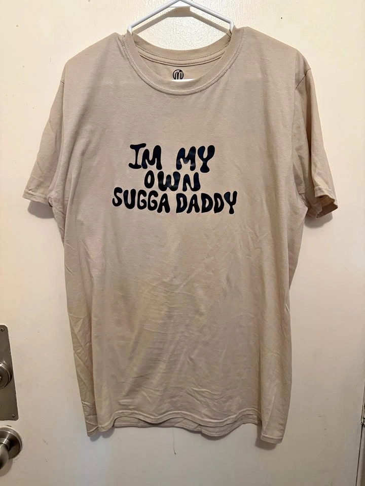 Unisex Large Graphic T-Shirt - I'm My Own Sugar Daddy