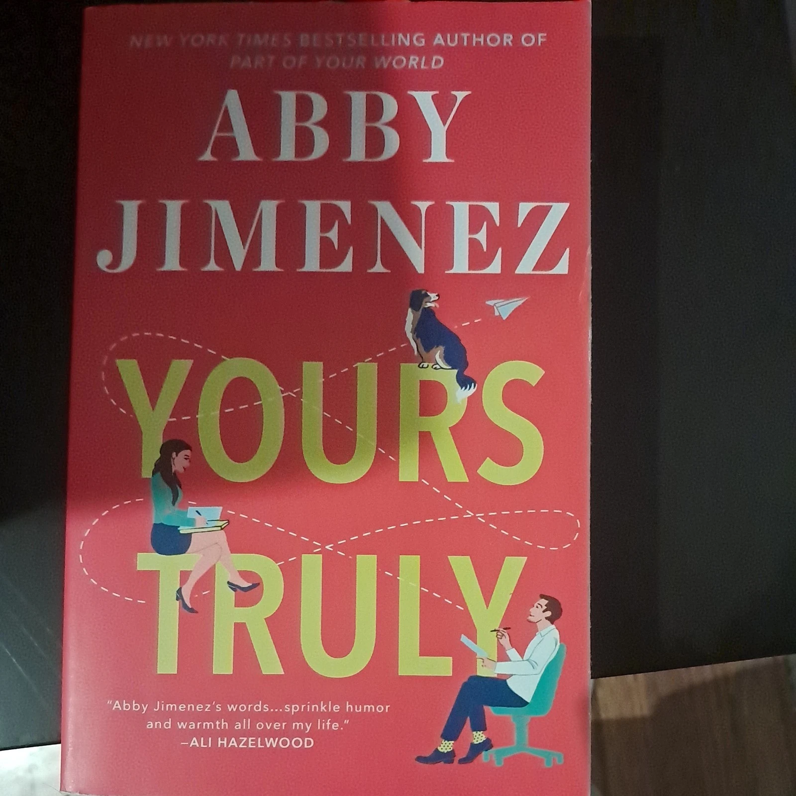 Yours Truly by Abby Jimenez (2023, Trade Paperback)