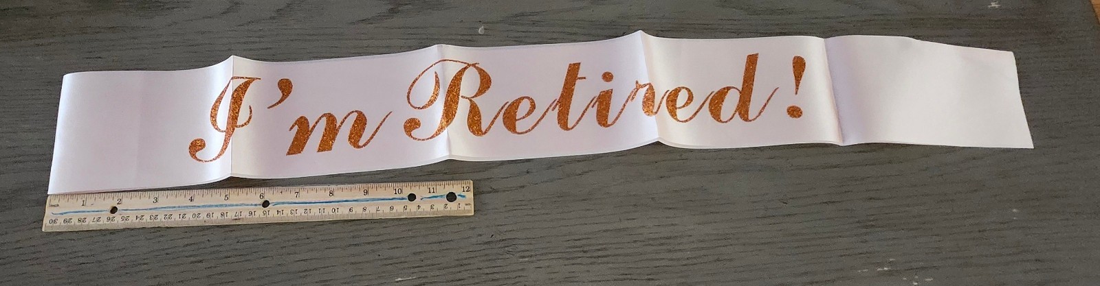 "I'm Retired!" Blush Satin Sash with Sparkly Rose Gold Script - photo 4