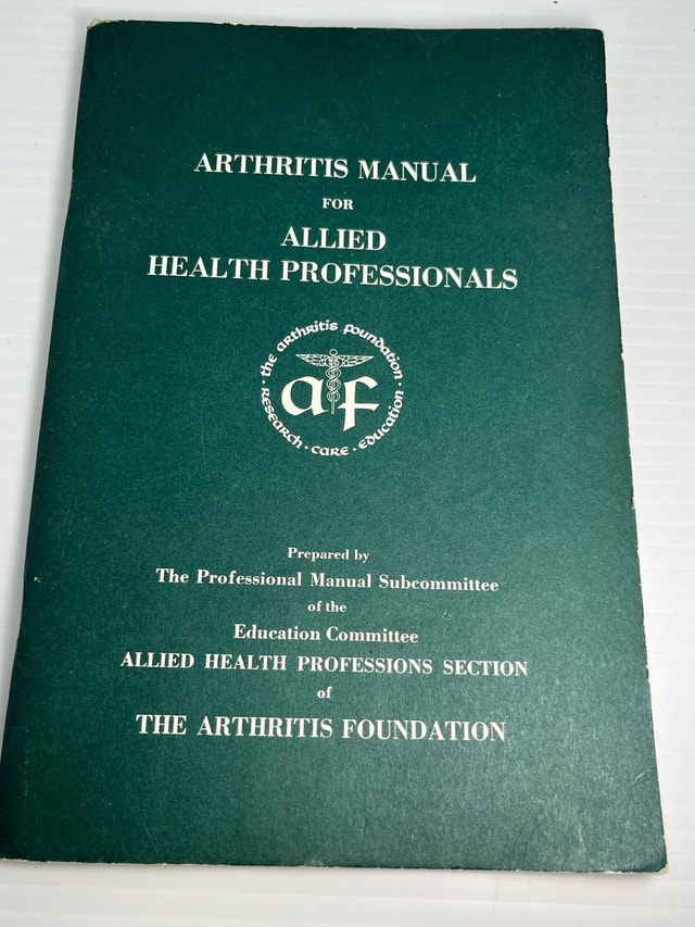 Arthritis Manual for Allied Health Professionals