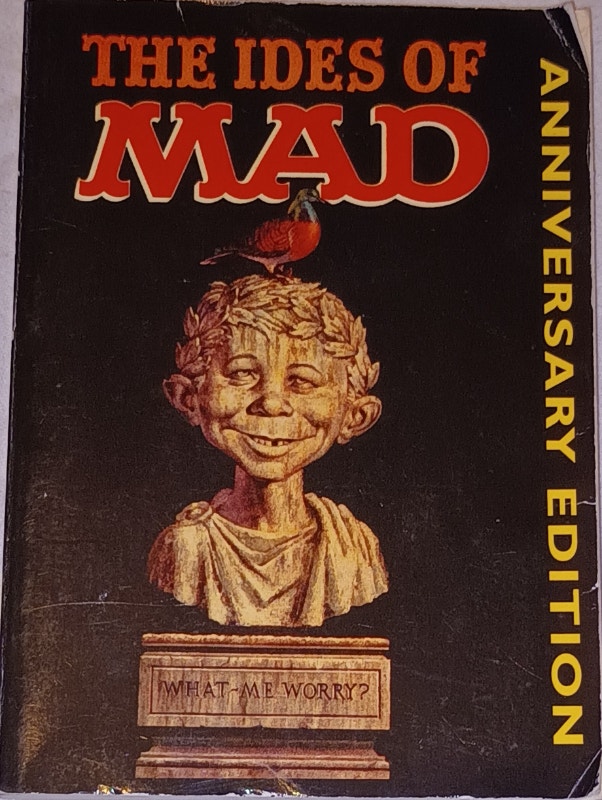 The Ides of Mad A Signet Paperback Book Anniversary Edition by W