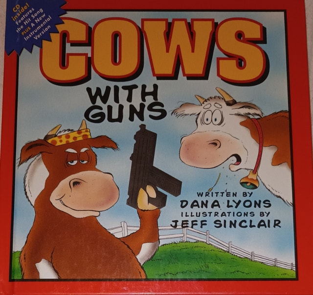 Cows with Guns by Dana Lyons Book
