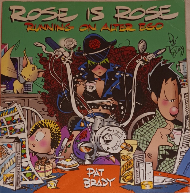 Rose is Rose Running on Alter Ego: Collection by Pat Brady Book