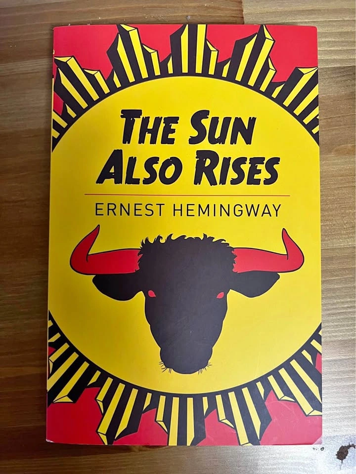 The Sun Also Rises – Ernest Hemingway