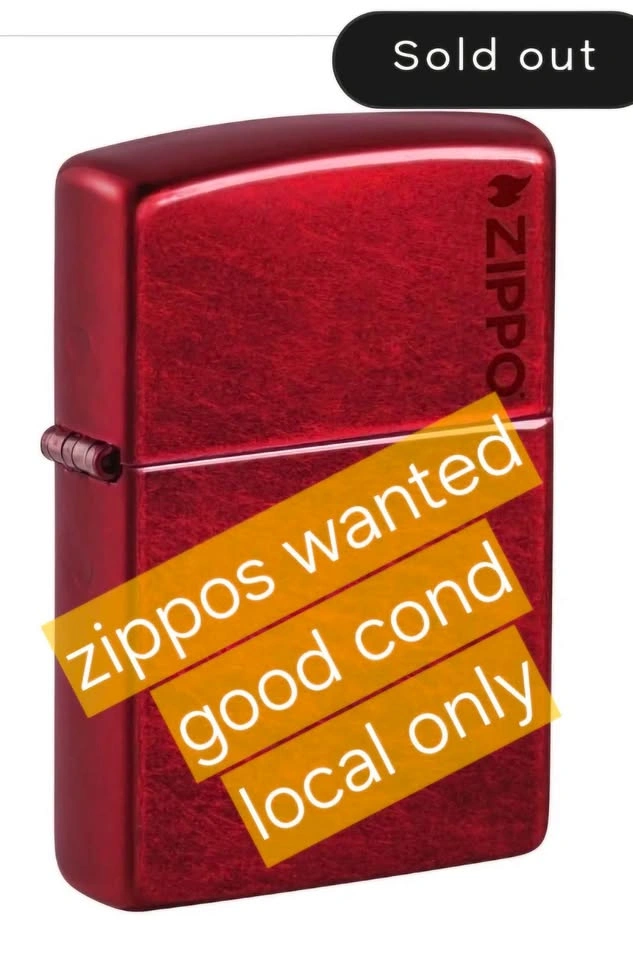 Lighters Zippos wanted