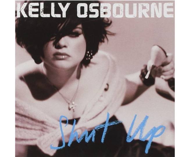 Shut Up Kelly Osbourne (Artist) Format: Audio CD