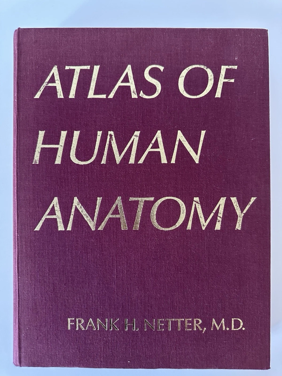 Atlas of Human Anatomy Frank H. Netter 1989 Hardcover First Edit