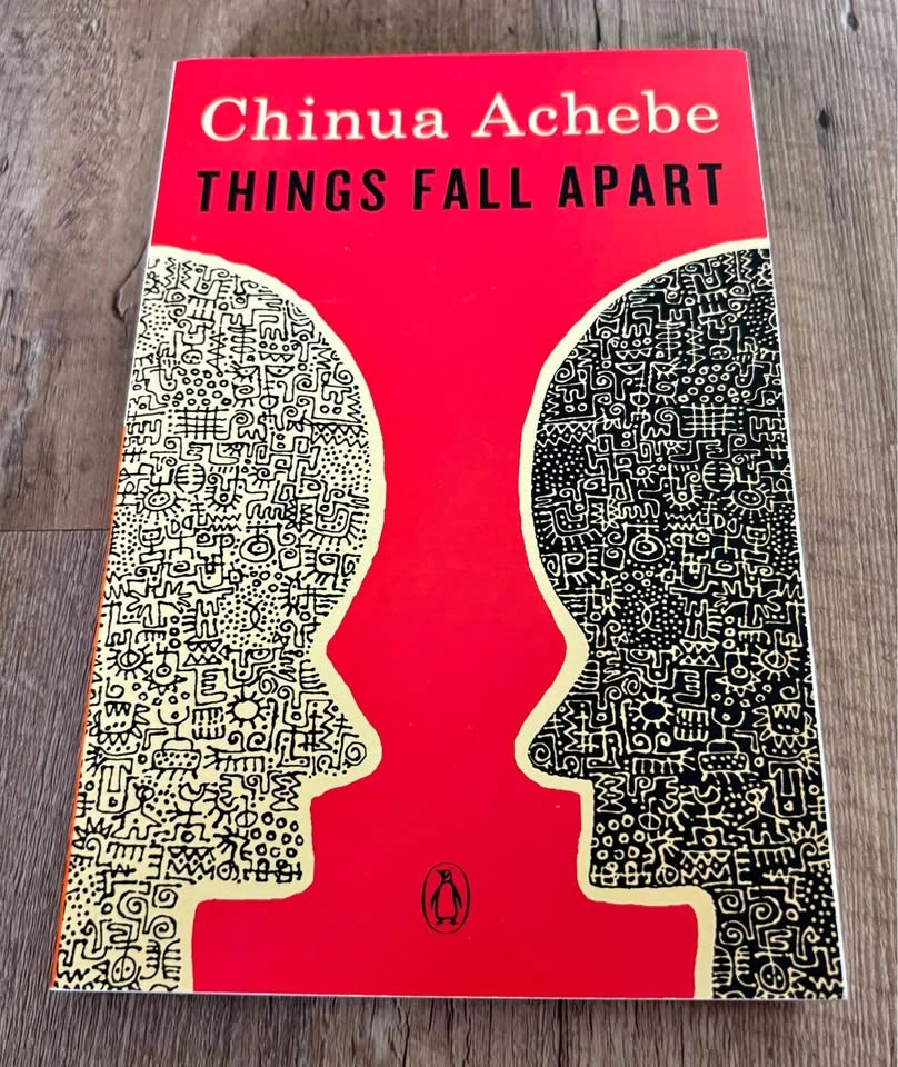 Things Fall Apart - Chinua Achebe