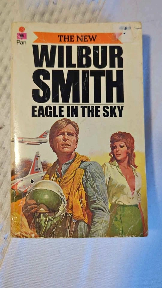 Eagle In The Sky by Wilbur Smith (1975 edition)