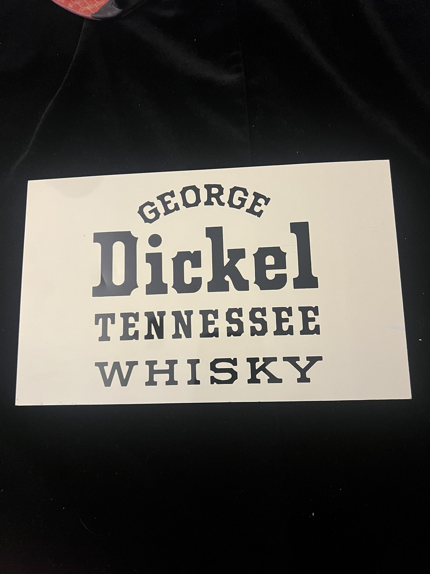 George Dickel Tennessee Whisky Advertising Sign