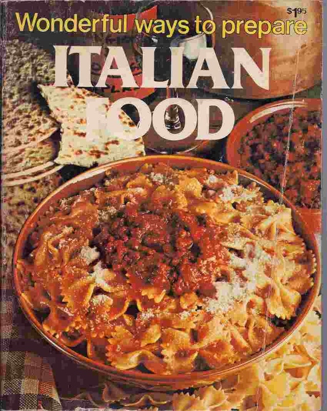 Vintage Book: Wonderful Ways To Prepare Italian Food by Jo Ann S
