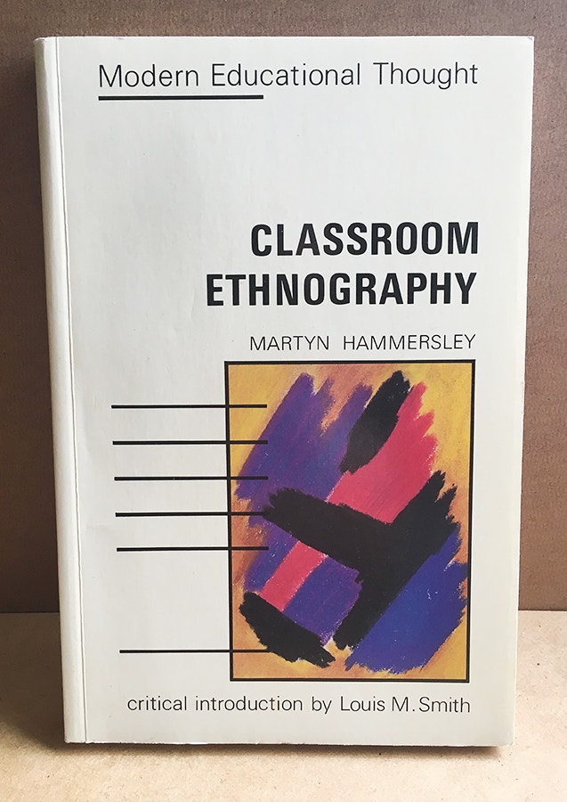 Classroom ethnography: Empirical and methodological essays