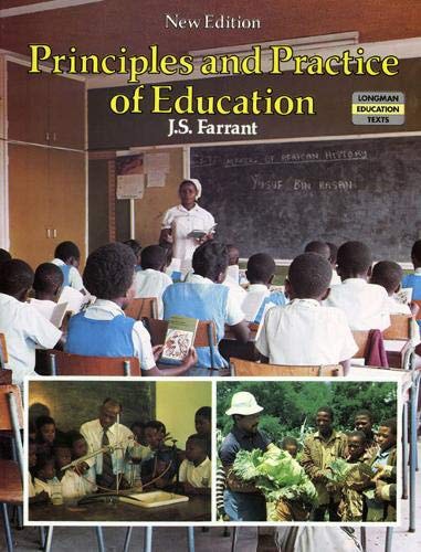 Principles and Practice of Education Paperback by J.S. Farrant