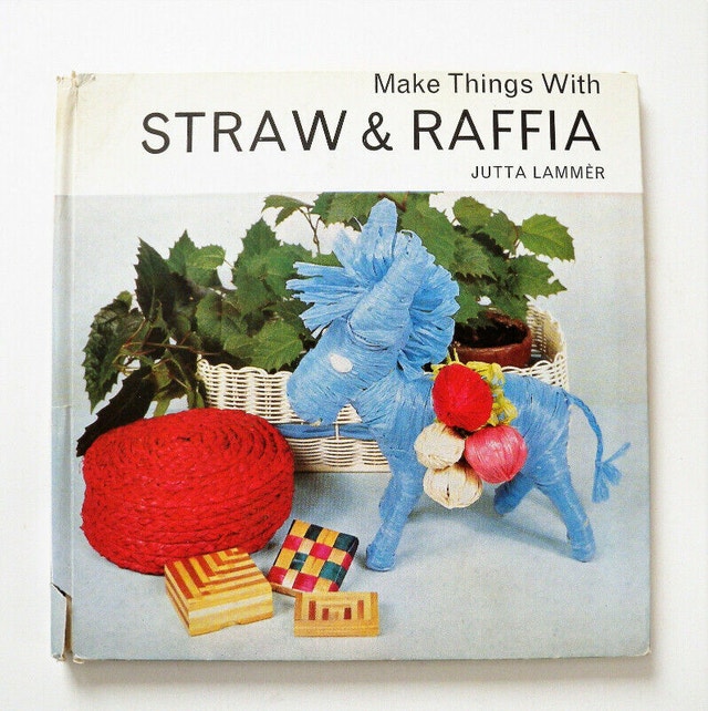 Make things with straw and raffia, by Jutta Lammer, 1965
