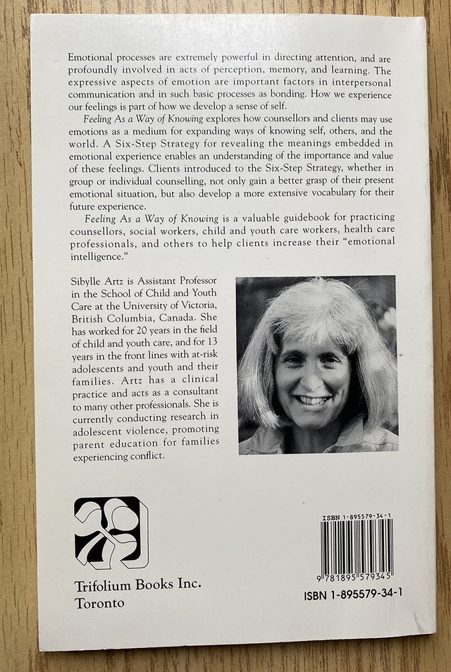 Feeling As a Way of Knowing: A Practical Guide by Sibylle Artz - photo 2