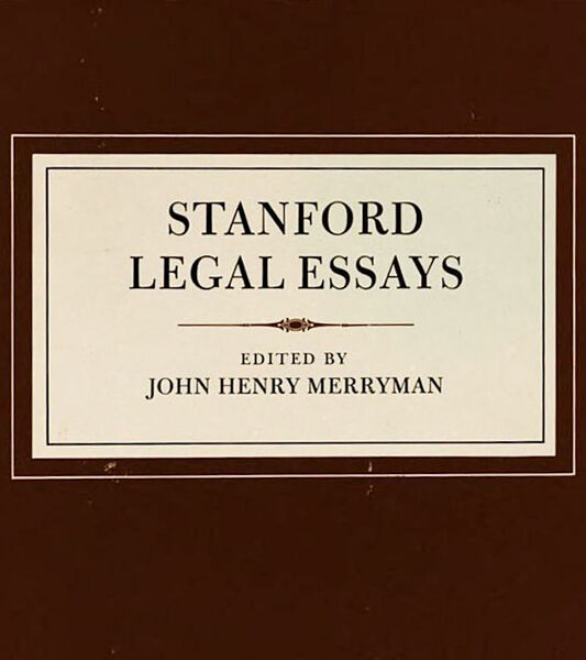 Stanford Legal Essays (J. H. Merryman) 1975