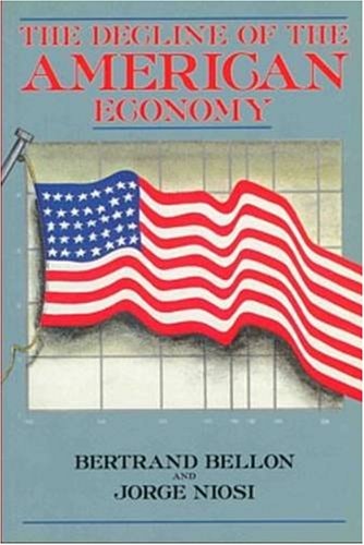 DECLINE OF AMERICAN ECOMOMY Paperback Bertrand Bellon J. Niosi