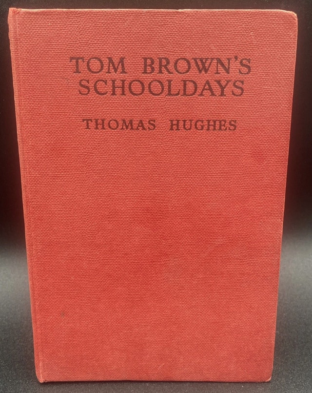 Tom Brown's Schooldays by Thomas Hughes