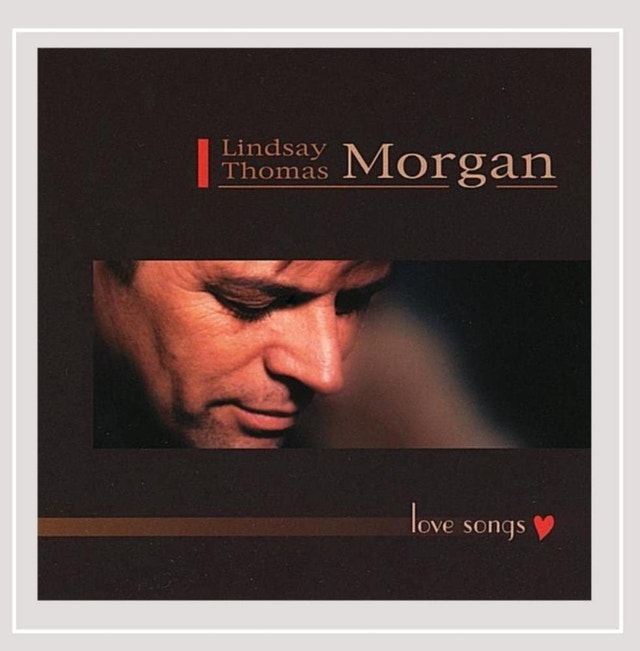 LOVE SONGS by Lindsay Thomas Morgan CD (2003)