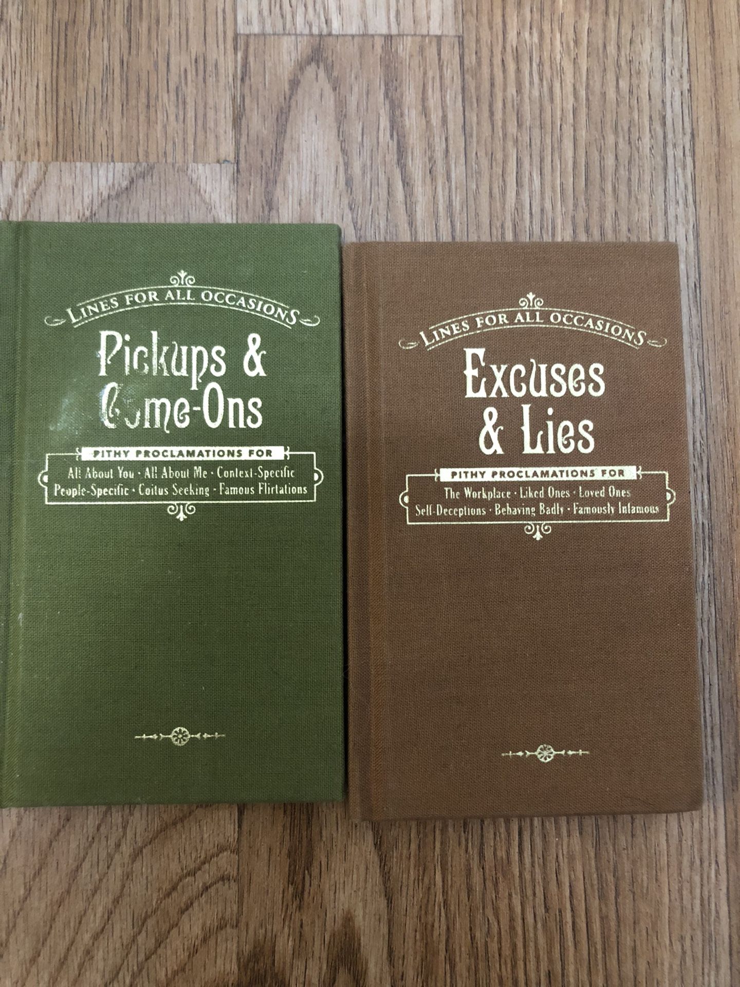 Pickups And Come-ons + Excuses And Lies Books