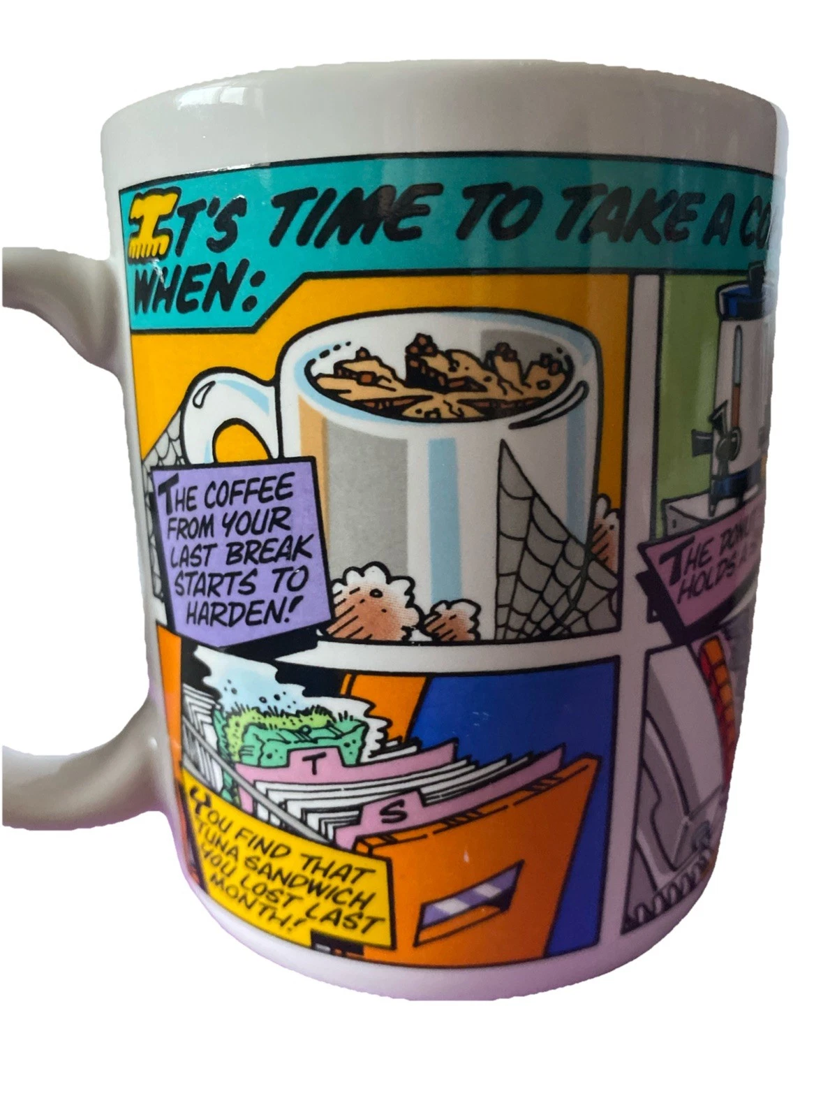 "It's Time To Take a Coffee Break When" Funny Office Mug - photo 2