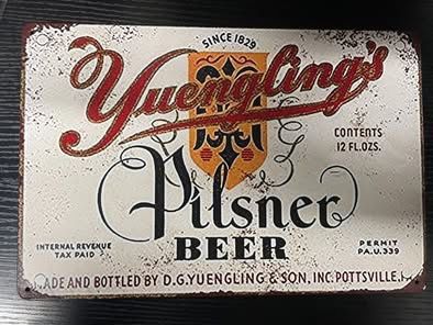 Yuengling’s Pilsner Beer Metal Sign / Plaque - NEW