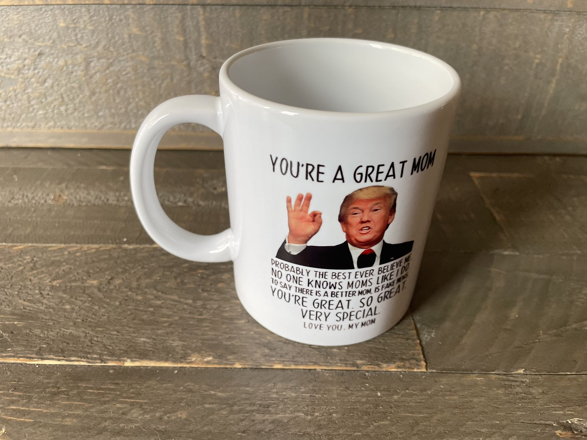Donald Trump You're A Great Mom Mug - photo 3