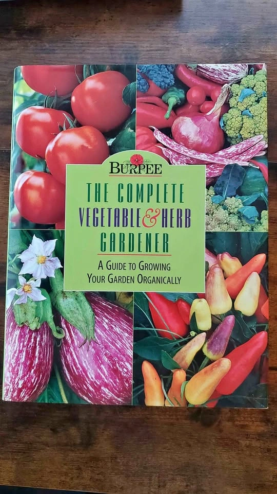 Burpee the Complete Vegetable & Herb Gardener