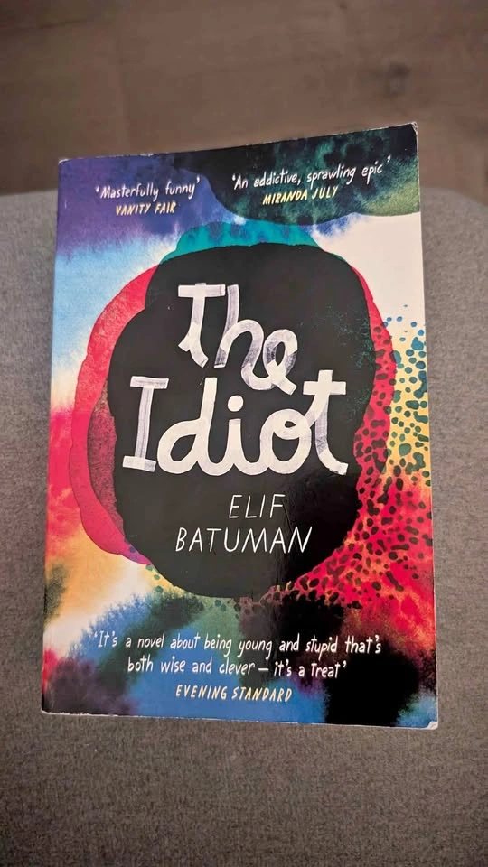The Idiot Elif Batuman paperback