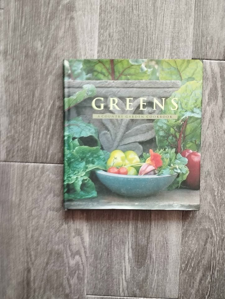 Greens a country garden cookbook