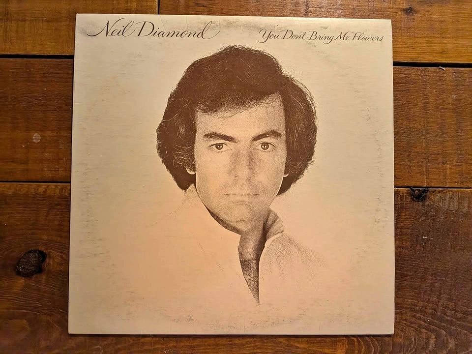 Neil Diamond You Didn't Bring Me Flowers Vinyl Album
