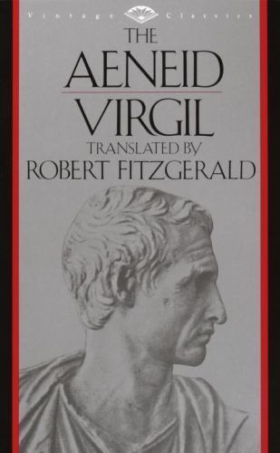 The Aeneid (Vintage Classics) by Virgil [Paperback]