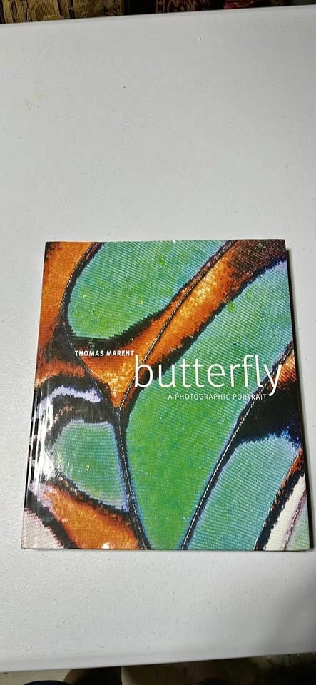 Butterfly: A Photographic Portrait by Thomas Marent