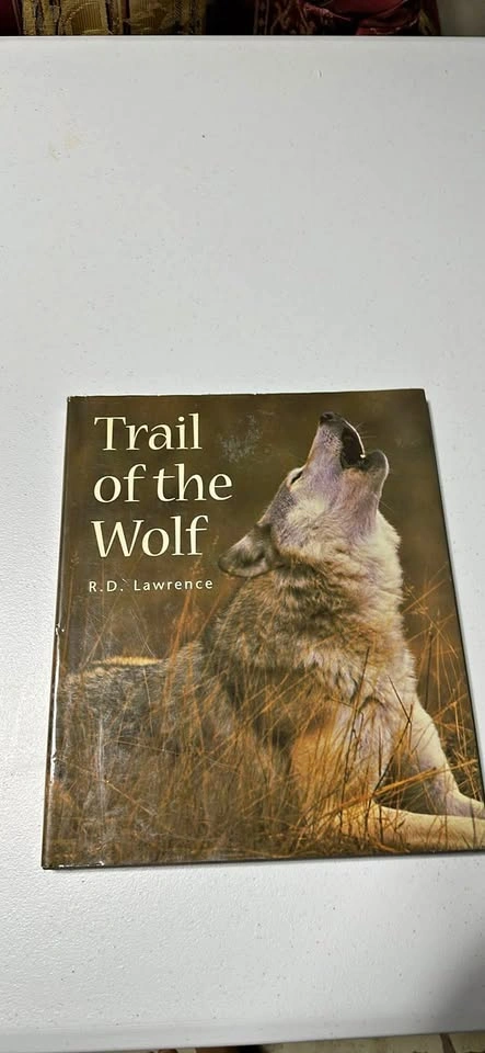 Trail of the Wolf by R.D. Lawrence