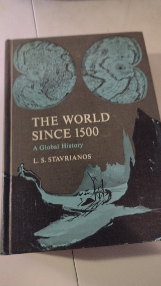 The World Since 1500: A Global History by L. S. Stavrianos