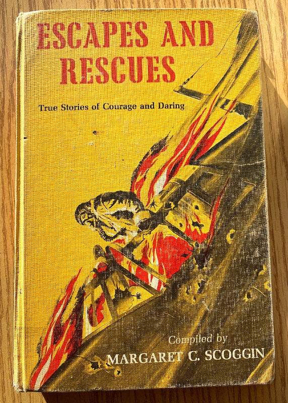 Escapes and Rescues hardcover by Margaret C. Scoggin 1960