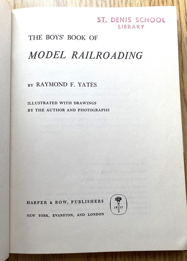 The Boys' Book of Model Railroading Raymond Yates - photo 2