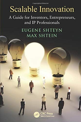Scalable Innovation: A Guide for Inventors, Entrepreneurs