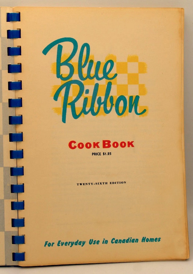 Vintage BLUE RIBBON COOK BOOK: For Everyday Use in Canadian Home - photo 2