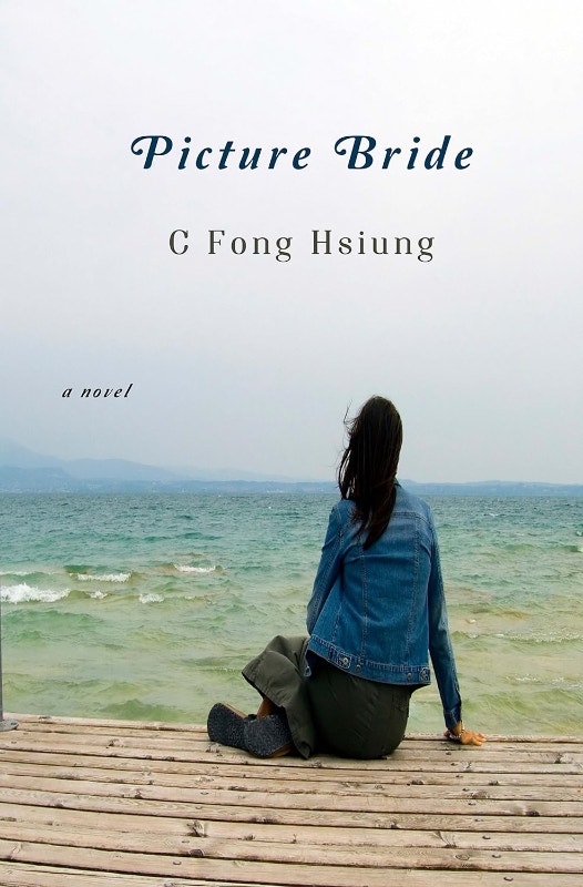 Picture Bride, paperback by C. Fong Hsiung 2014 (*Signed)