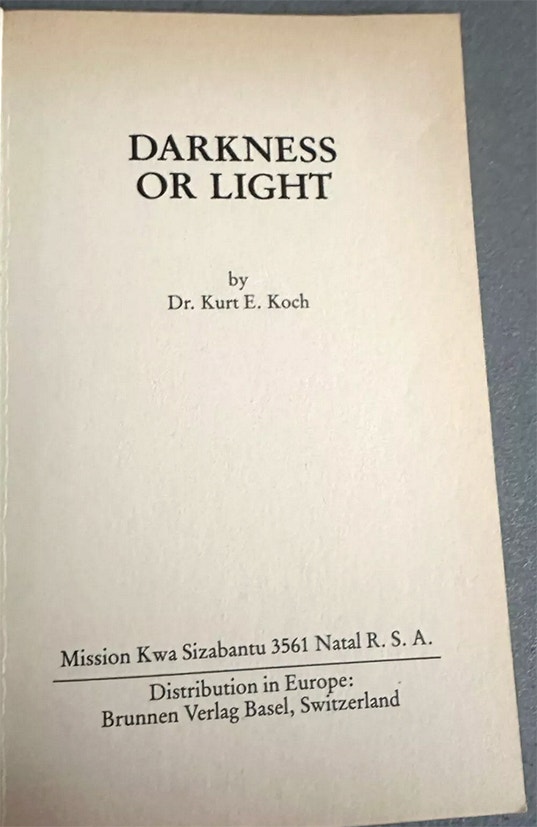 DARKNESS OR LIGHT paperback by Kurt E. Koch 1970 Religion-Occult - photo 2